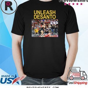 Unleash Desanto 2020 Shirt