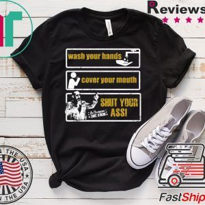 Wash Your Hands Cover Your Mouth Shut Your Ass - Chris Jericho T-Shirt