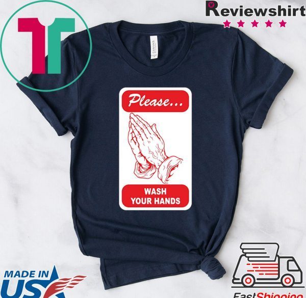 Wash your Hands Coronavirus prevention parody graphic T-Shirt