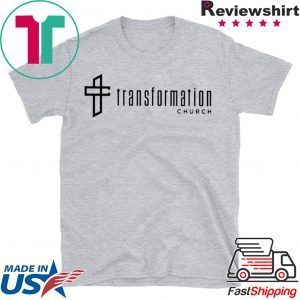 transformation church T-Shirt