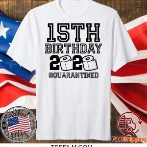 15th Birthday Shirt, Birthday Quarantine Shirt, The One Where I Was Quarantined 2020 T-Shirt