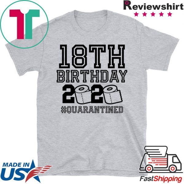18th Birthday, Quarantine Shirt, The One Where I Was Quarantined 2020 Unisex T-Shirts