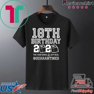 18thBirthday Quarantined T-Shirt