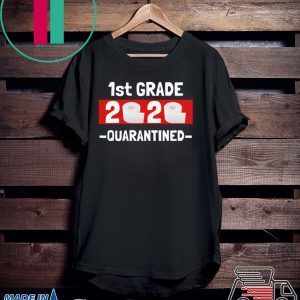 1st grade 2020 quarantined- 1st Grade graduation shirt- 1st grade toilet paper 2020 T-Shirt