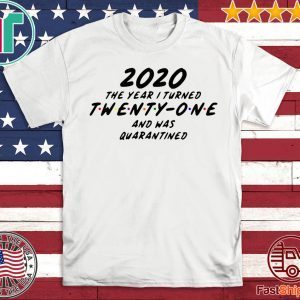 2020 the year I turned 21 and was quarantined svg, quarantined svg tshirt - personalization available Svg t shirt