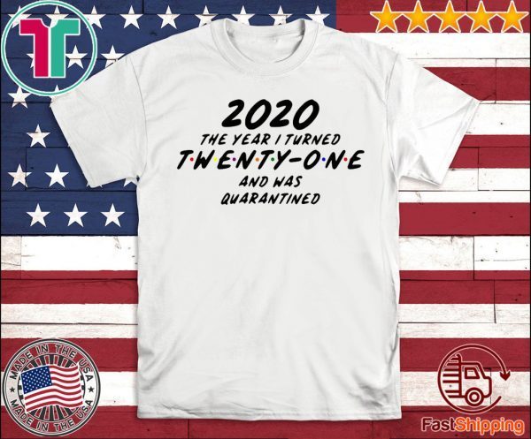 2020 the year I turned 21 and was quarantined svg, quarantined svg tshirt - personalization available Svg t shirt