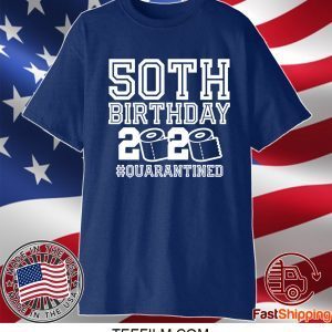 50th Birthday Shirt, Quarantine Shirt, The One Where I Was Quarantined 2020 TShirt