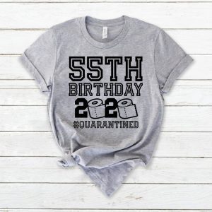 55th Birthday Shirt, The One Where I Was Quarantined 2020 T-Shirt Quarantine Shirt