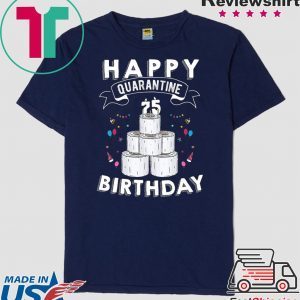 75th Birthday Gift Idea Born in 1945 Happy Quarantine Birthday 75 Years Old T Shirt Social Distancing T Shirt