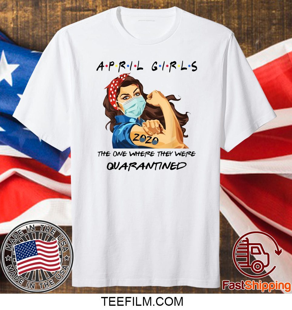 Download April Girls 2020 Graduation Senior Funny Quarantine T ...