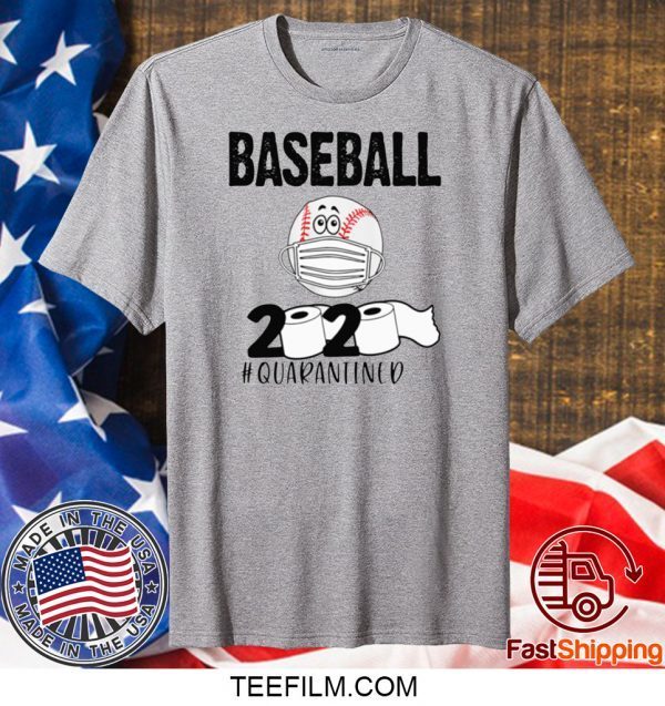 BASEBALL 2020 #QUARANTINED T-SHIRTS