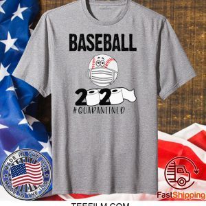 BASEBALL 2020 #QUARANTINED T-SHIRT