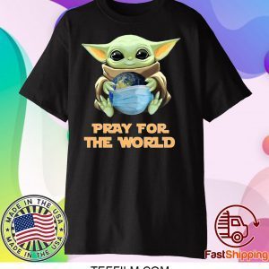 Baby Yoda Hugs Earth Pray For The World Corona-virus T-Shirt