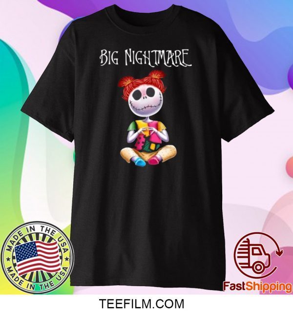 Big Nightmare Shirt