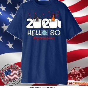 Born in 1940 Birthday Gift Idea 2020 Hello 80 Toilet Paper Birthday Cake Quarantined Social Distancing Classic T Shirt