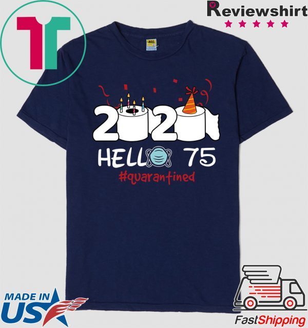 Born in 1945 Birthday Gift Idea 2020 Hello 75 Toilet Paper Birthday Cake Quarantined Social Distancing Classic T Shirt