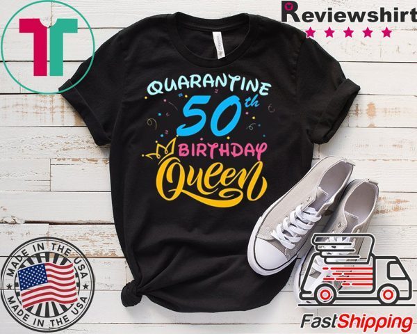 Born in 1970 My 50th Birthday Queen Quarantine Social Distancing Quarantined Birthday 2020 T-Shirt