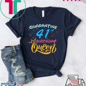 Born in 1979 My 41st Birthday Queen Quarantine Social Distancing Quarantined Birthday 2020 T-Shirt