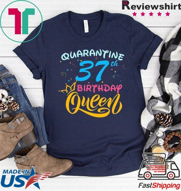 Born in 1983 My 37th Birthday Queen Quarantine Social Distancing Quarantined Birthday 2020 T-Shirt