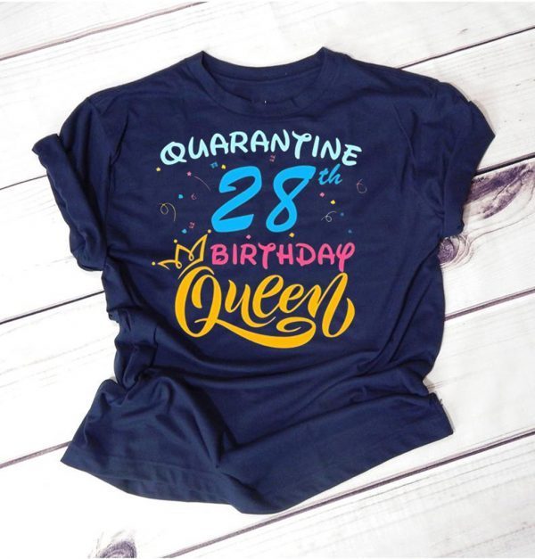 Born in 1992 My 28th Birthday Queen Quarantine Social Distancing Quarantined Birthday 2020 T-Shirt