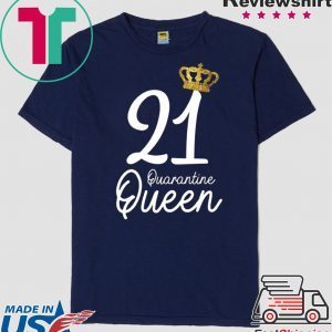 Born in 1999 My 21st Birthday Quarantine Queen Social Distancing Birthday 2020 T-Shirt