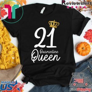 Born in 1999 My 21st Birthday Quarantine Queen Social Distancing Birthday 2020 T-Shirt