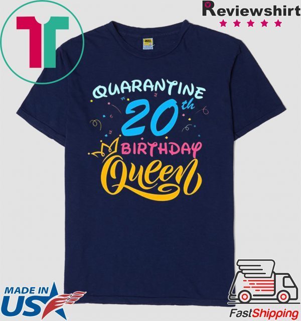 Born in 2000 My 20th Birthday Queen Quarantine Social Distancing Quarantined Birthday 2020 T-Shirt