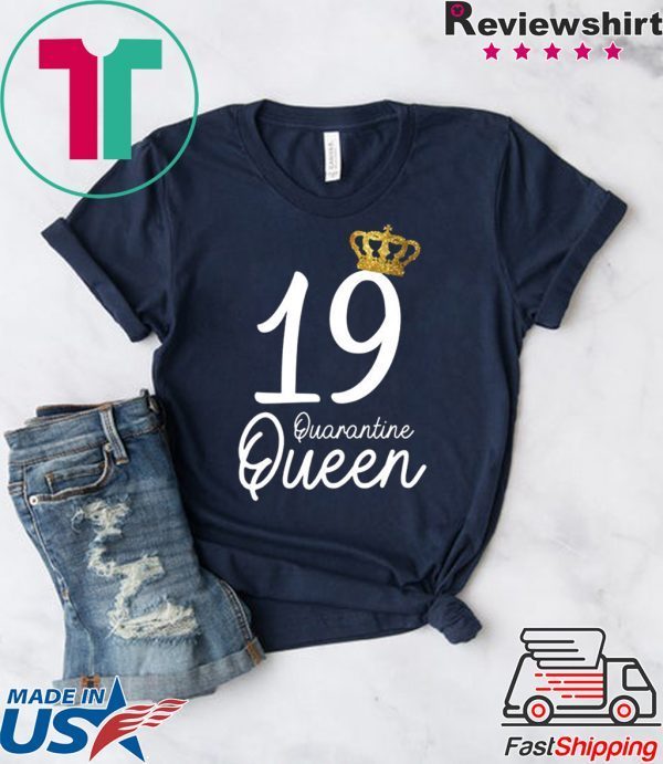 Born in 2001 My 19th Birthday Quarantine Queen Social Distancing Birthday 2020 T-Shirt