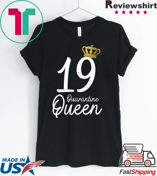 Born in 2001 My 19th Birthday Quarantine Queen Social Distancing Birthday 2020 T-Shirt