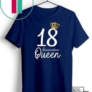 Born in 2002 My 18th Birthday Quarantine Queen Social Distancing Birthday 2020 T-Shirt