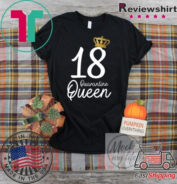 Born in 2002 My 18th Birthday Quarantine Queen Social Distancing Birthday 2020 T-Shirt