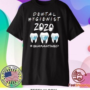 Dental Hygienist 2020 Tooth #qaurantined T-Shirt