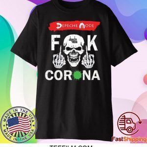 Depeche mode fuck corona Tee Shirts