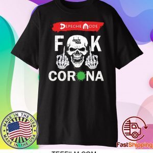 Depeche mode fuck corona shirt