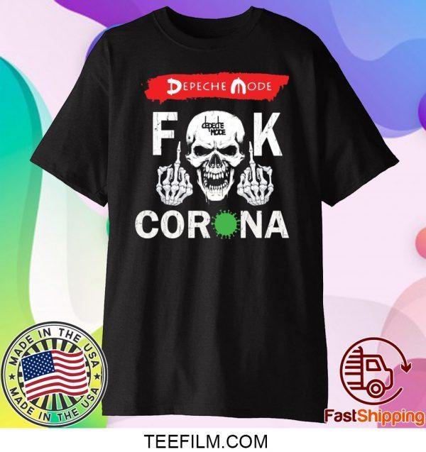 Depeche mode fuck corona shirt