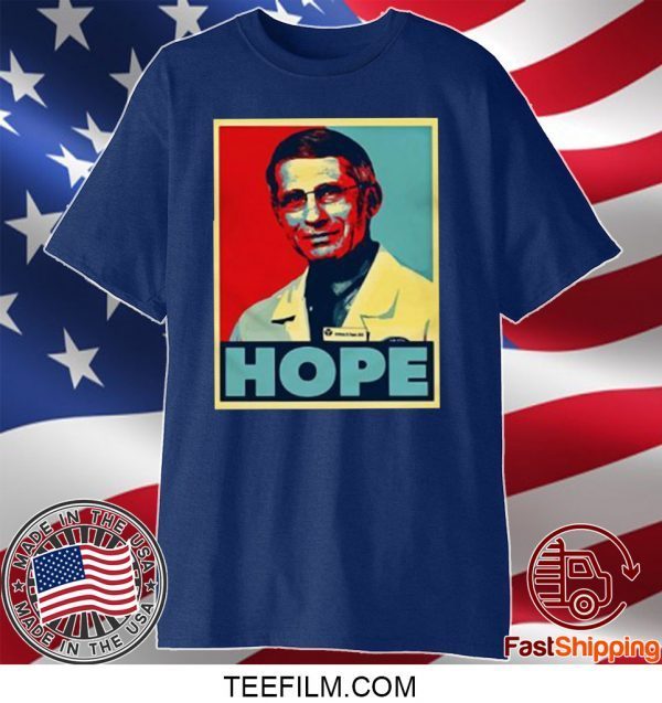 Dr Anthony Fauci Hope T-shirt