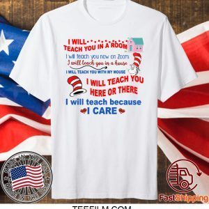 Dr Seuss I Will Teach You In A Room Tee TShirts