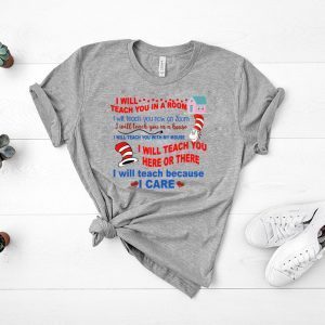 Dr Seuss I will teach you in a room Shirt TShirt