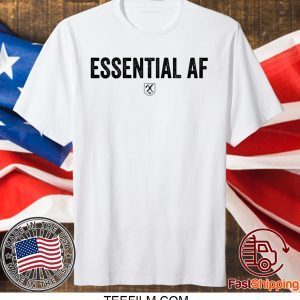 Essential Af T Shirt