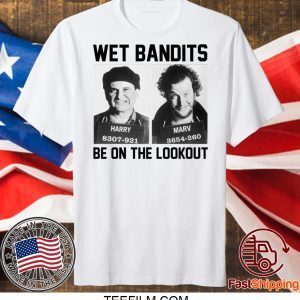 Harry And Marv Wet Bandits Be On The Lookout Home Alone shirt