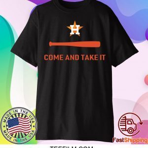 Houston Astros Come and Take It Shirt