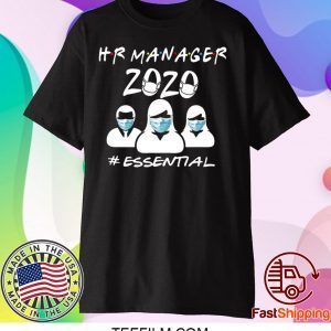 Hr Manager 2020 #essential Shirt