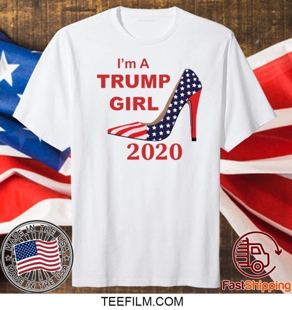 I’m A Trump Girl 2020 Shoe Shirt