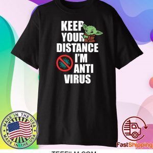 Keep Your Distance I'm Anti Virus Social Distancing Baby T-Shirt