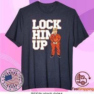 Lock him up Trump T-Shirt