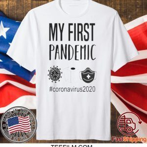 MY FIRST PANDEMIC CORONAVIRUS 2020 TOILET PAPER T-SHIRT