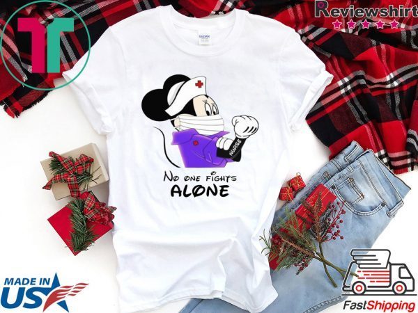 Mickey – Minnie Mouse Nurse No One Fights Alone T-Shirt