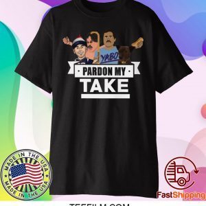 Pardon My Take T-Shirt