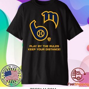 Play By The Rules Keep Your Distance Shirt