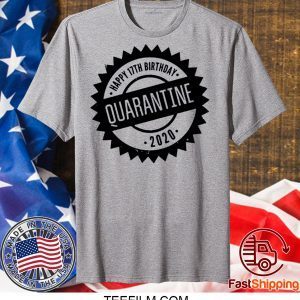 Quarantine Happy Birthday Custom Age For T-Shirt